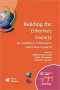 Building the E-Service Society: E-Commerce, E-Business, and E-Government