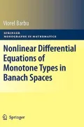 Nonlinear Differential Equations of Monotone Types in Banach Spaces (Springer Monographs in ...