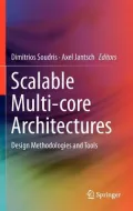 Scalable Multi-Core Architectures