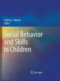 Social Behavior and Skills in Children