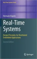 Real-time Systems: Design Principles for Distributed Embedded Applications