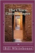 The Chaco Canyon Tapes