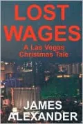 Lost Wages: A Las Vegas Christmas Tale