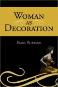 Woman as Decoration