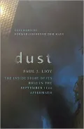 Dust: The Inside Story of Its Role in the September 11th Aftermath