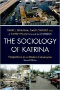 The Sociology of Katrina: Perspectives on a Modern Catastrophe