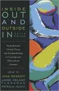Inside Out and Outside In: Psychodynamic Clinical Theory and Psychopathology in Contemporary Multicultural Contexts