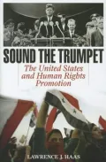 Sound the Trumpet: The United States and Human Rights Promotion