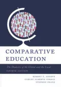 Comparative Education: The Dialectic of the Global and the Local