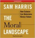 The Moral Landscape: How Science Can Determine Human Values