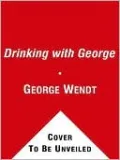 Drinking with George: A Barstool Professional's Guide to Beer