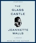 The Glass Castle: A Memoir