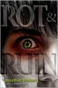Rot & Ruin