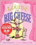 Louise the Big Cheese: Divine Diva