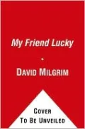 My Friend Lucky: A Love Story