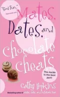 Mates, Dates, and Chocolate Cheats