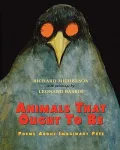 Animals That Ought to Be