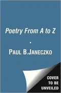 Poetry From A to Z: A Guide for Young Writers