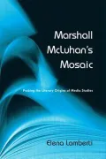 Marshall McLuhan's Critical Writing: A History