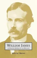William James On Radical Empiricism and Religion