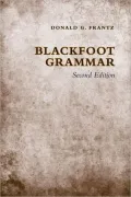 Blackfoot Grammar - Second Edition