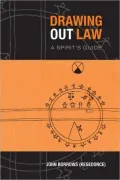 Drawing Out Law: A Spirit's Guide