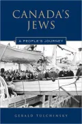 Canada's Jews: A People's Journey