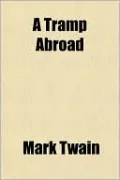 A Tramp Abroad