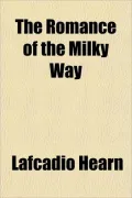 The Romance of the Milky Way