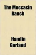 The Moccasin Ranch