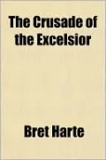 The Crusade Of The Excelsior