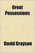 Great Possessions