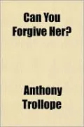 Can You Forgive Her?