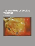 The Triumphs of Eugene Valmont