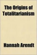 The Origins of Totalitarianism