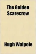 The Golden Scarecrow
