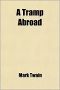 A Tramp Abroad
