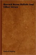 Barrack Room Ballads and Other Verses