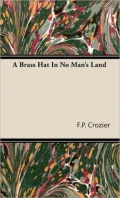 A Brass Hat in No Man's Land
