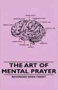 The Art Of Mental Prayer