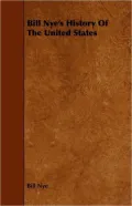 Bill Nye's History Of The United States