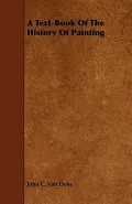 A Text-Book Of The History Of Painting