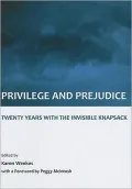Privilege and Prejudice: Twenty Years with the Invisible Knapsack