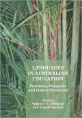 Languages in Australian Education: Problems, Prospects and Future Directions