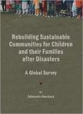 Rebuilding Sustainable Communities for Children and Their Families After Disasters: A Global Survey