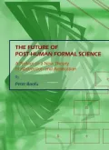The Future of Post-Human Formal Science: A Preface to a New Theory of Abstraction and Applic...