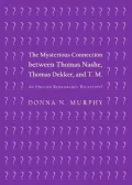 The Mysterious Connection Between Thomas Nashe, Thomas Dekker, and T. M.