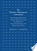 The Marlowe-Shakespeare Continuum
