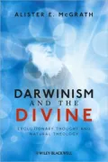 Darwinism and the Divine: Evolutionary Thought and Natural Theology