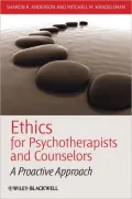 Ethics for Psychotherapists and Counselors: A Proactive Approach